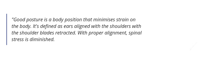 Ideal Postural Alignment In answer to the question, 'Is there an